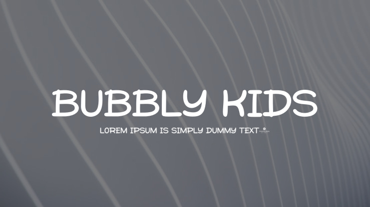 Bubbly Kids Font