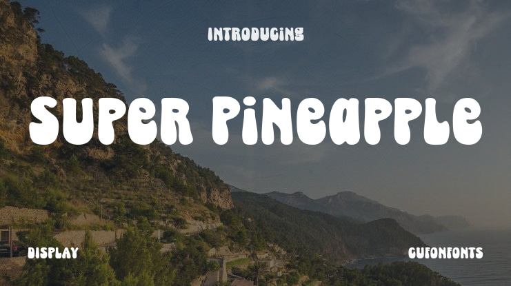 Super Pineapple Font