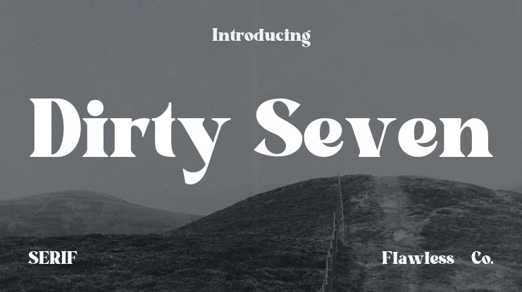 Dirty Seven Font