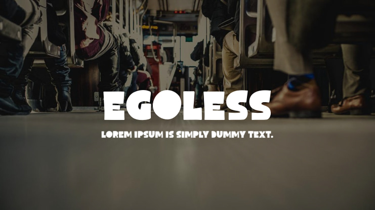 Egoless Font