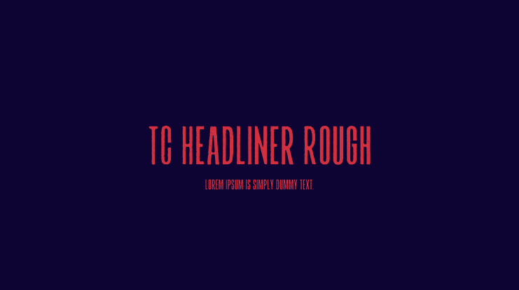 TC Headliner Rough Font