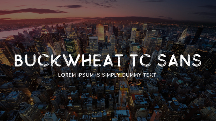 Buckwheat TC Sans Font