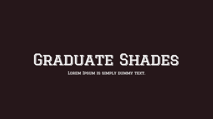 Graduate Shades Font