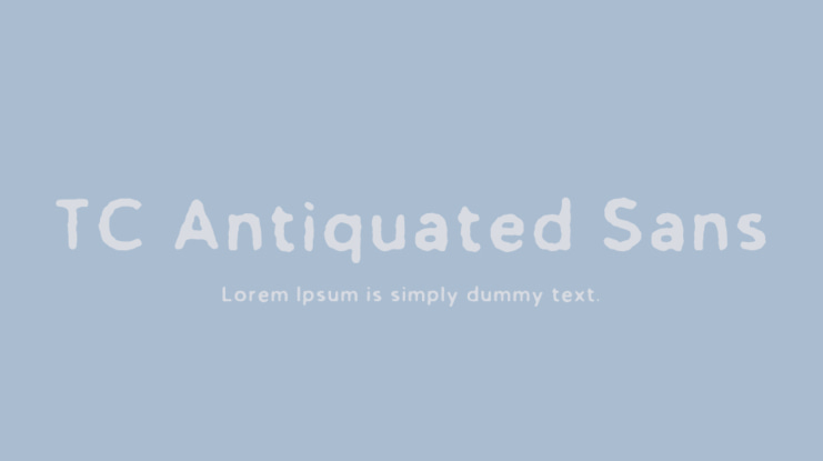 TC Antiquated Sans Font