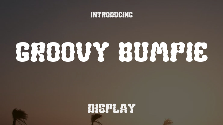 Groovy Bumpie Font