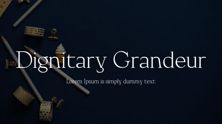 Dignitary Grandeur Font Family
