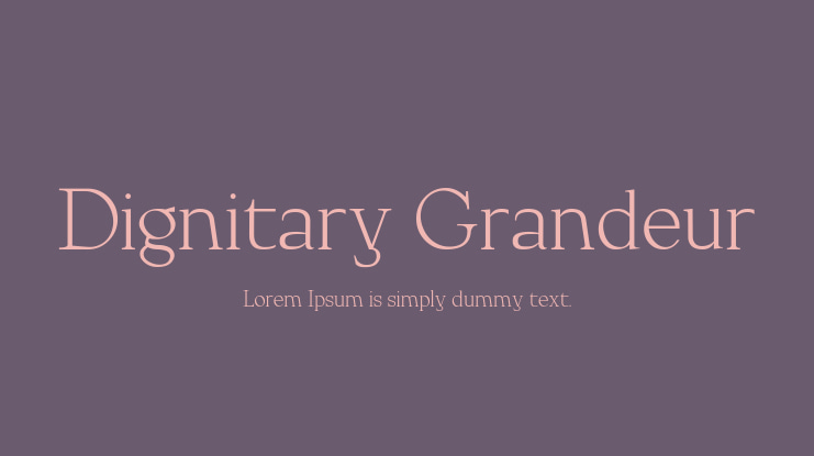Dignitary Grandeur Font Family