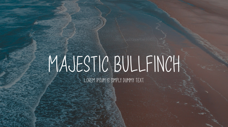 Majestic Bullfinch Font