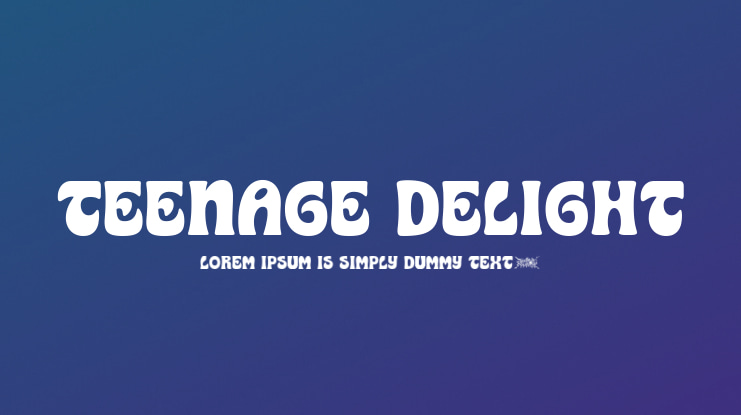 Teenage Delight Font