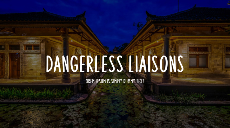 Dangerless Liaisons Font