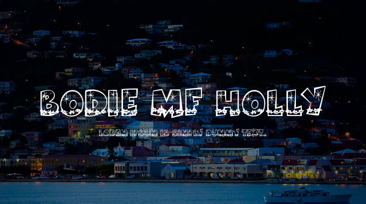Bodie MF Holly Font