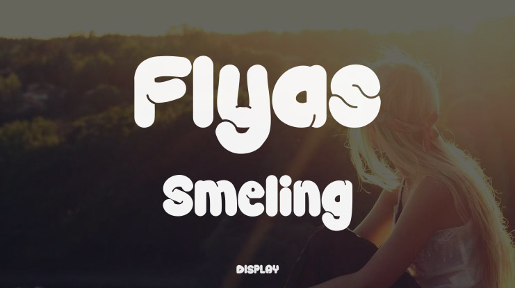 Flyas Smeling Font