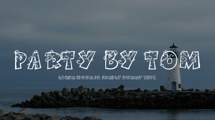 Party by Tom Font