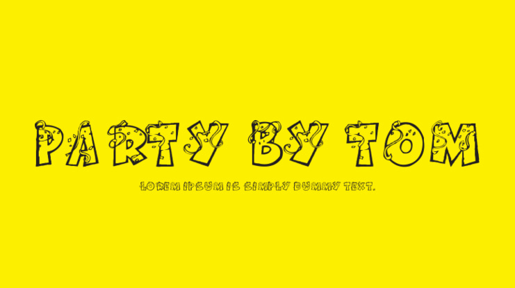 Party by Tom Font