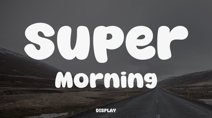 Super Morning Font