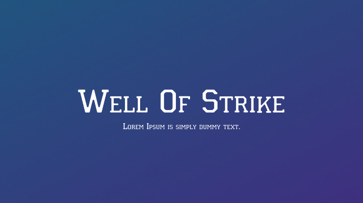Well Of Strike Font