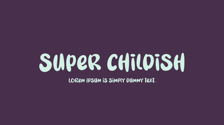 Super Childish Font