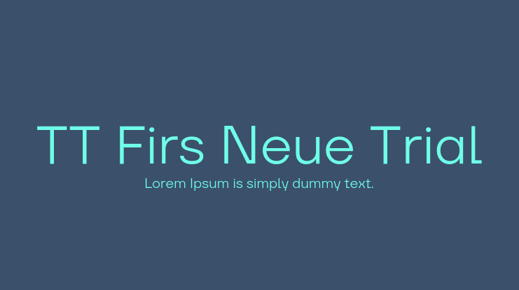 TT Firs Neue Trial Font Family