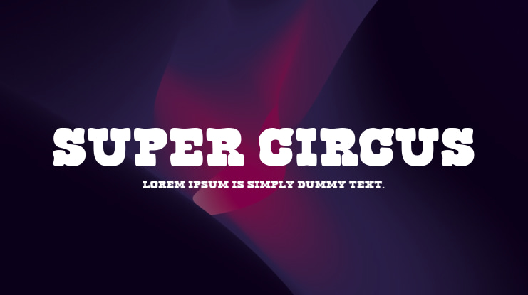 Super Circus Font