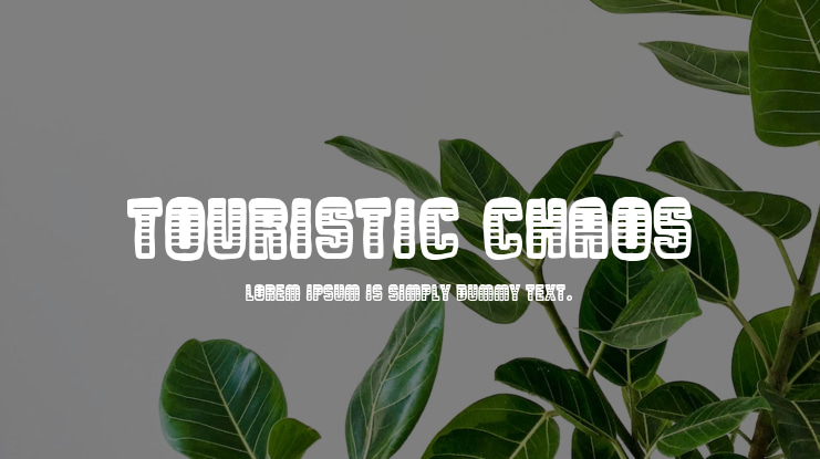 Touristic Chaos Font