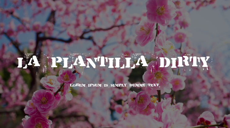La Plantilla Dirty Font