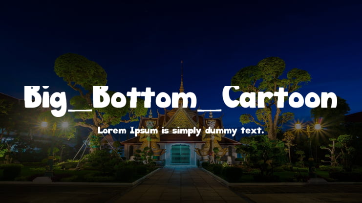 Big_Bottom_Cartoon Font