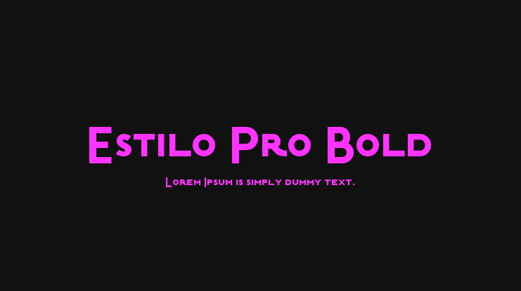 Estilo Pro Bold Font