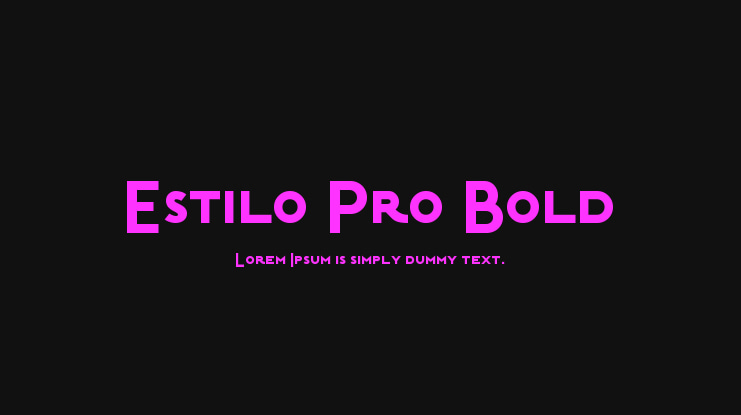 Estilo Pro Bold Font