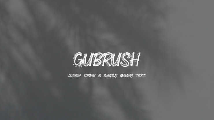 GUBRUSH Font