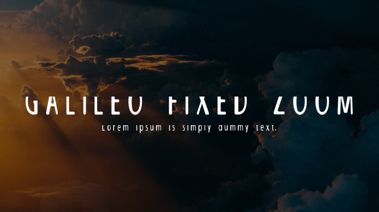 GALILEO FIXED ZOOM Font