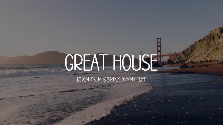 GREAT HOUSE Font