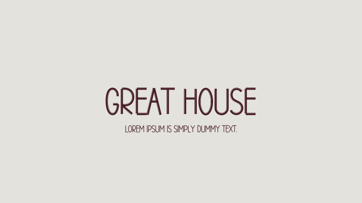 GREAT HOUSE Font