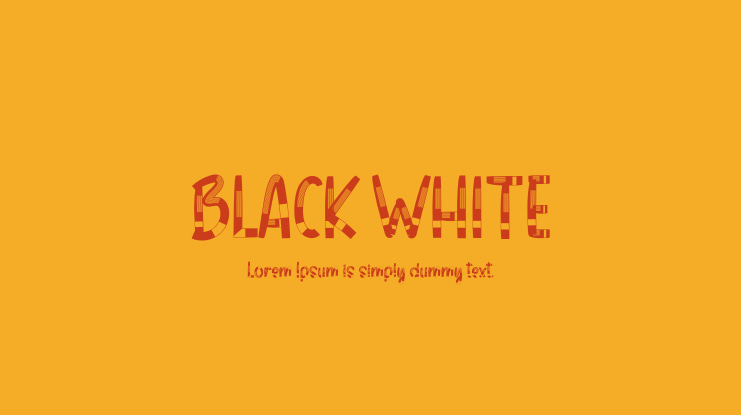 BLACK WHITE Font