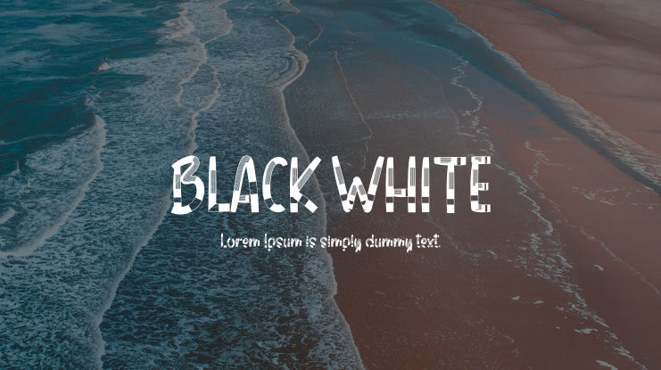 BLACK WHITE Font