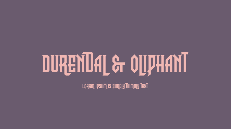Durendal & Oliphant Font