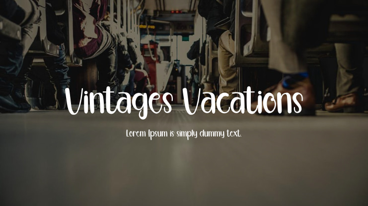 Vintages Vacations Font