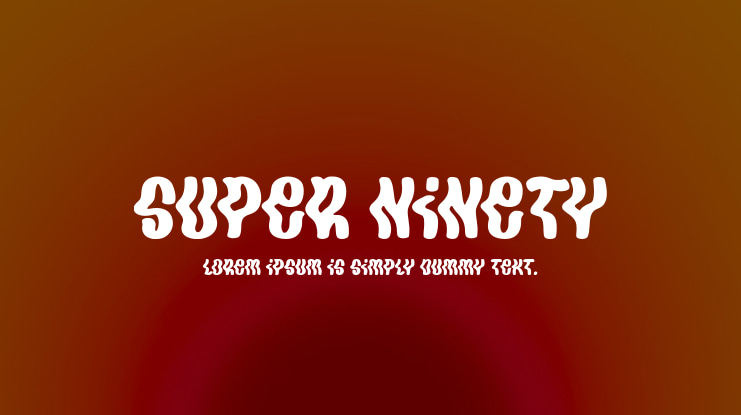 Super Ninety Font