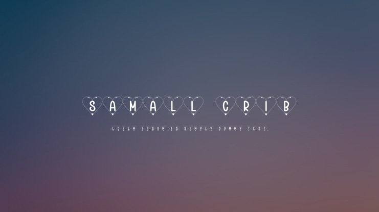 Samall Crib Font