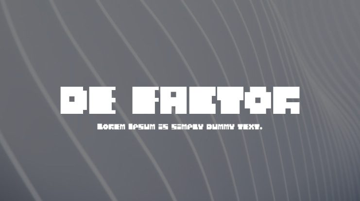 DE FACTOR Font
