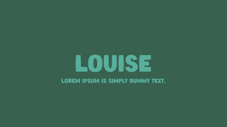 LOUISE Font