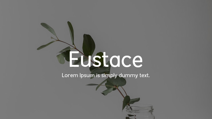 Eustace Font Family