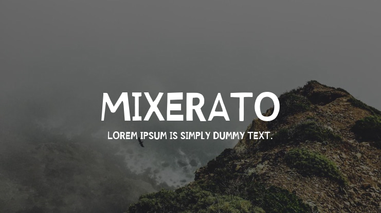 Mixerato Font Family