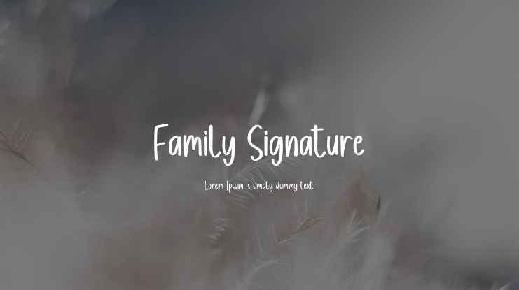 Family Signature Font