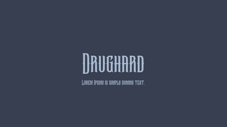 Drughard Font