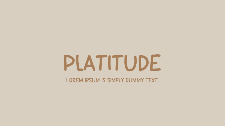Platitude Font