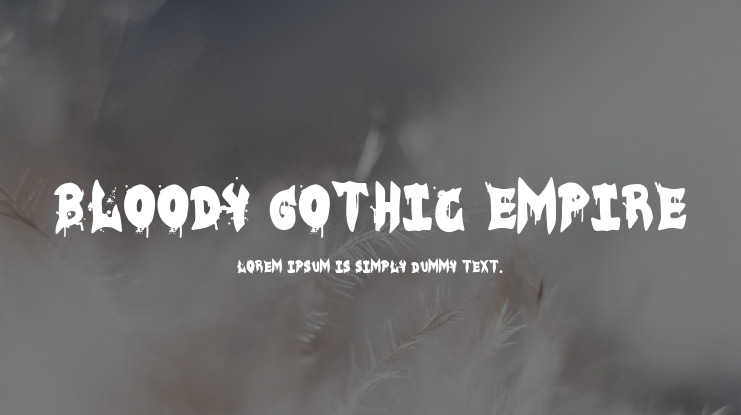 Bloody Gothic Empire Font