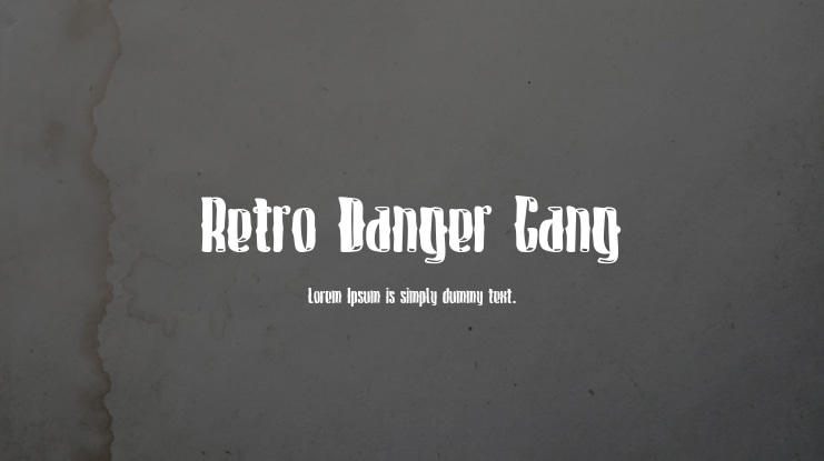 Retro Danger Gang Font
