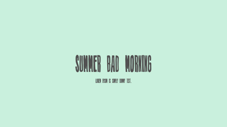 Summer Bad Morning Font