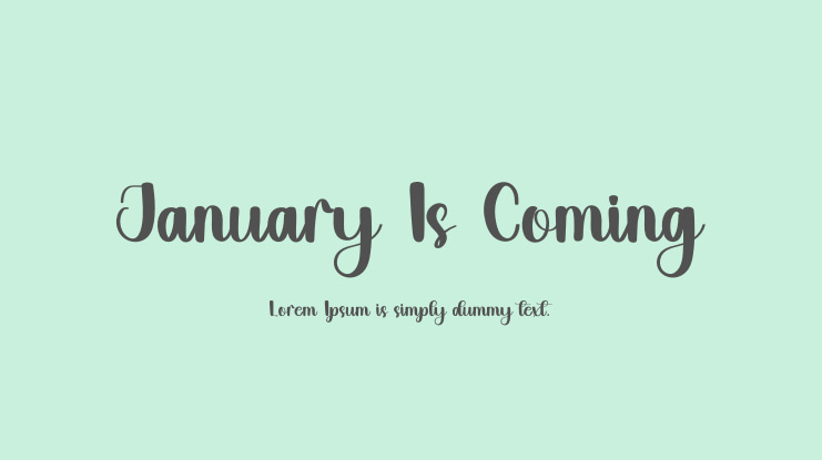 January Is Coming Font
