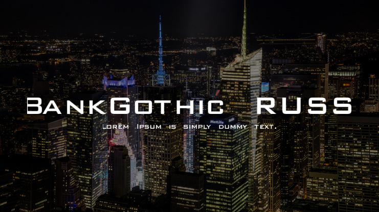 BankGothic RUSS Font